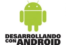 Desarrollando con Android GTUG El Salvador